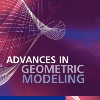 Advances in Geometric Modeling
