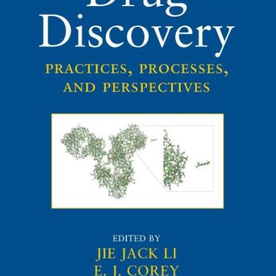 Drug Discovery: Practices, Processes, and Perspectives