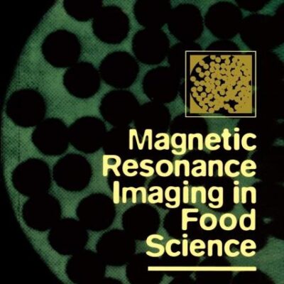 Magnetic Resonance Imaging in Food Science