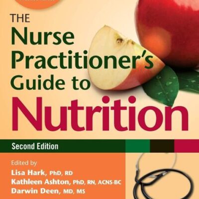 The Nurse Practitioner's Guide to Nutrition