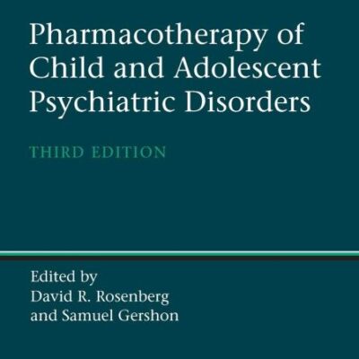 Pharmacotherapy of Child and Adolescent Psychiatric Disorders