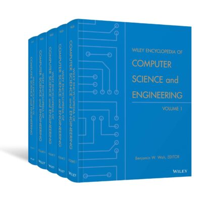 Wiley Encyclopedia of Computer Science and Engineering: 5 Volume Set