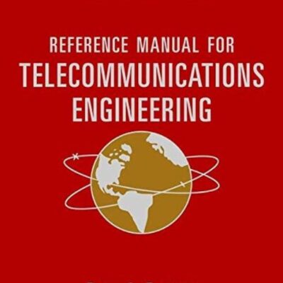 Reference Manual for Telecommunications Engineering: 2 Volume Set