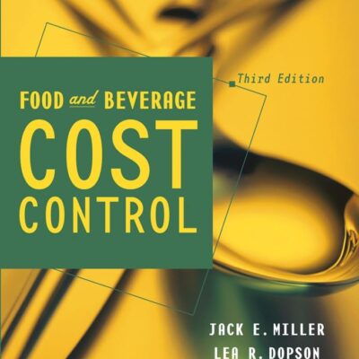 Food And Beverage Cost Control, 3/E
