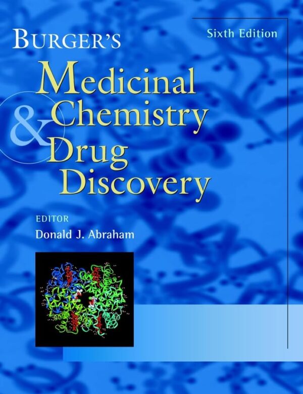 Burger′s Medicinal Chemistry and Drug Discovery: 6 Volume Set: Vol. 4