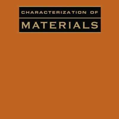 Characterization of Materials: 2 Volume Set