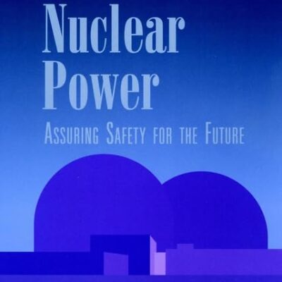 Commercial Nuclear Power: Assuring Safety for the Future