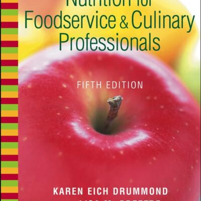 Nutrition for Foodservice and Culinary Professionals: Textbook and NRAEF Workbook