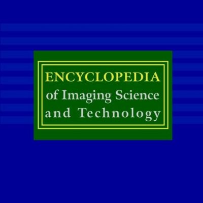 ENCYCLOPEDIA OF IMAGING SCIENCE AND TECHNOLOGY 2 VOL SET (HB 2002)