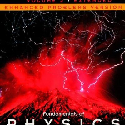 Fundamentals of Physics: Chapters 22 – 45