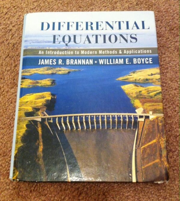 DIFFERENTIAL EQUATIONS: AN INTRODUCTION TO MODERN METHODS AND APPLICATIONS
