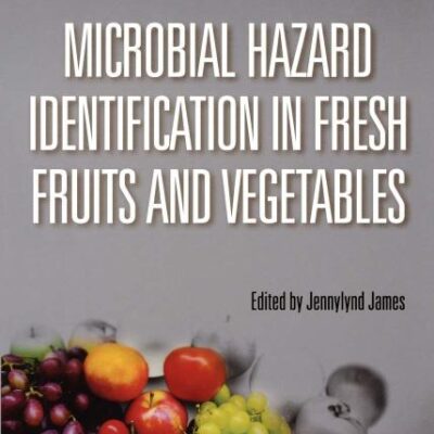 Microbial Hazard Identification in Fresh Fruits and Vegetables