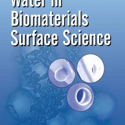 Water in Biomaterials Surface Science