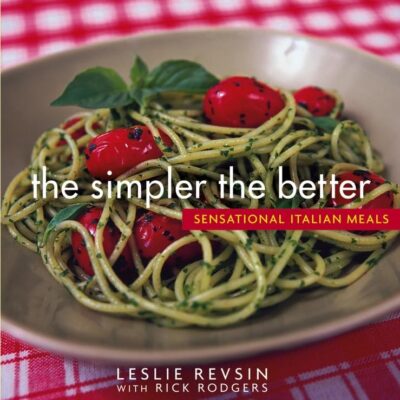 The Simpler the Better: Sensational Italian Meals