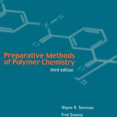Preparative Methods of Polymer Chemistry
