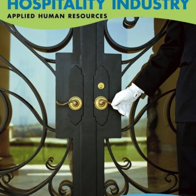 Supervision in the Hospitality Industry: Applied Human Resources