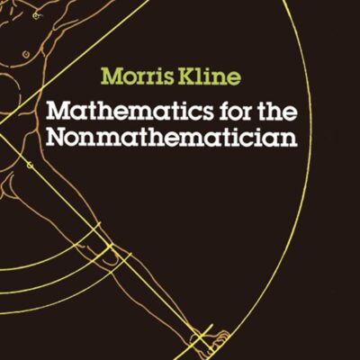 Mathematics for the Nonmathematician
