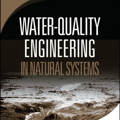 Water–Quality Engineering in Natural Systems