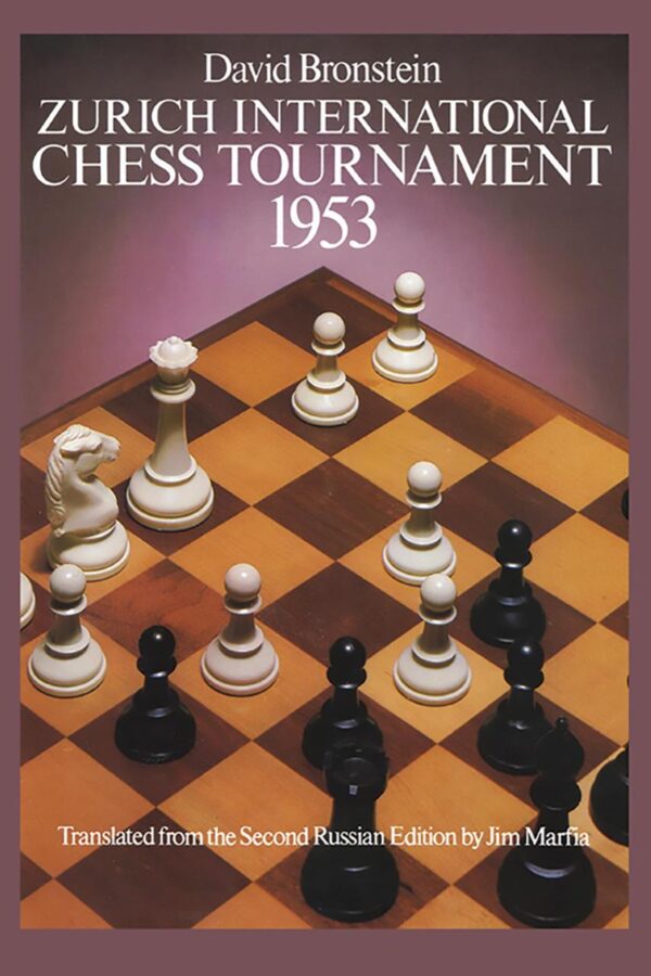 International Chess Tournament 1953: Zurich (Dover Chess)