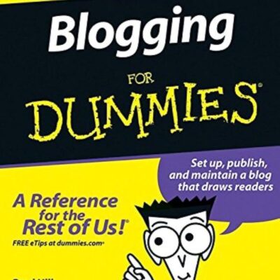Blogging For Dummies