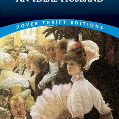 An Ideal Husband (Dover Thrift Editions)