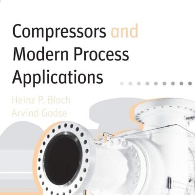 Compressors and Modern Process Applications