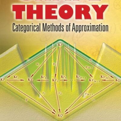 Shape Theory: Categorical Methods of Approximation (Dover Books on Mathematics)