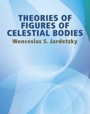 Theories Of Figures Of Celestial Bodies