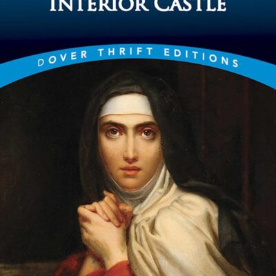 St. Teresa of Avila-Interior Castle