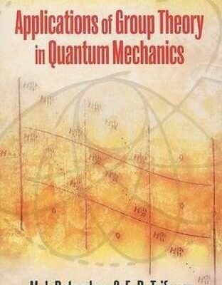 APPLICATIONS OF GROUP THEORY IN QUANTUM MECHANICS
