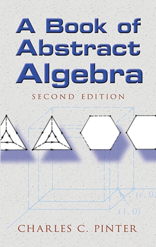 Book of Abstract Algebra (Dover Books on Mathematics)