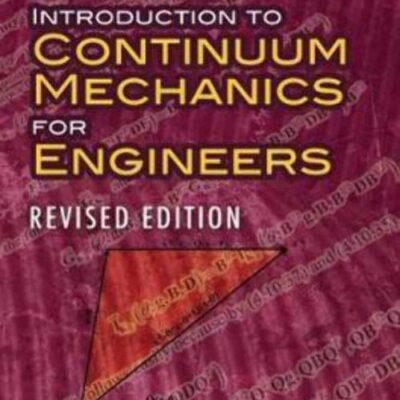 INTRODUCTION TO CONTINUUM MECHANICS FOR ENGINEERS