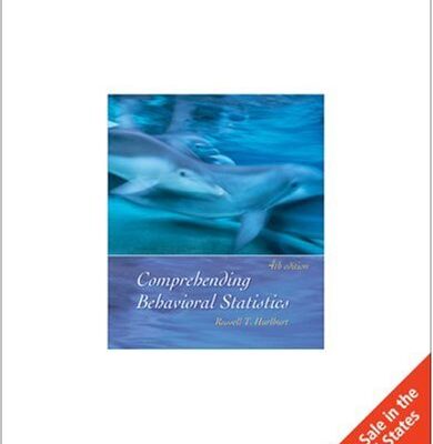 COMPREHENDING BEHAVIORAL STATISTICS, INTERNATIONAL EDITION (WITH CD-ROM), 4TH EDITION