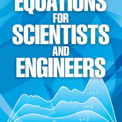 PARTIAL DIFFERENTIAL EQUATIONS FOR SCIENTISTS AND ENGINEERS