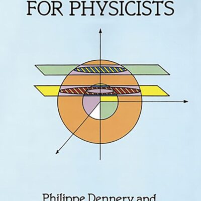 DENNERY-MATHEMATICS FOR PHYSICISTS