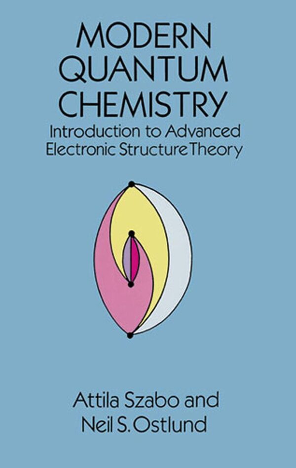 Modern Quantum Chemistry (Dover Books on Chemistry)