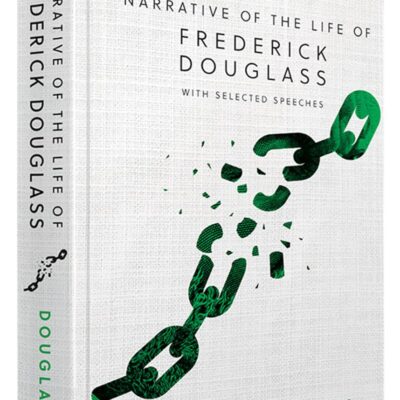 Narrative Of The Life Of Frederick Douglass: With Selected S