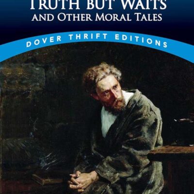 God Sees The Truth But Waits And Other Moral Tales