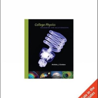 College Physics: Reasoning and Relationships