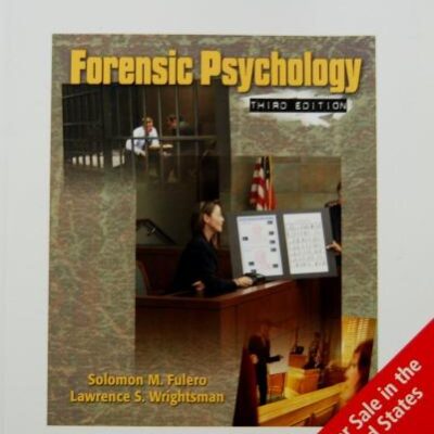 FORENSIC PSYCHOLOGY,3RD ED.