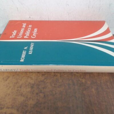 Trade Unions and Politics in Ceylon