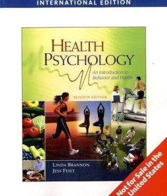 Health Psychology: An Introduction to Behavior and Health