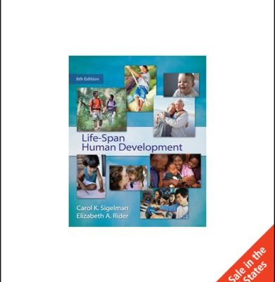 LIFE-SPAN HUMAN DEVELOPMENT, INTERNATIONAL EDITION, 6TH EDITION