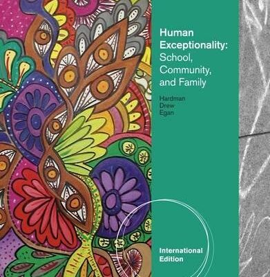 HUMAN EXCEPTIONALITY: SCHOOL COMMUNITY AND FAMILY, 10TH EDN