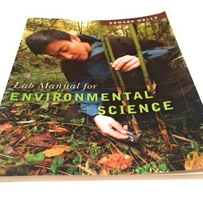 LAB MANUAL FOR ENVIRONMENTAL SCIENCE, 1ST EDITION