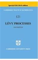 LÉVY PROCESSES (Cambridge Tracts in Mathematics, Series Number 121)
