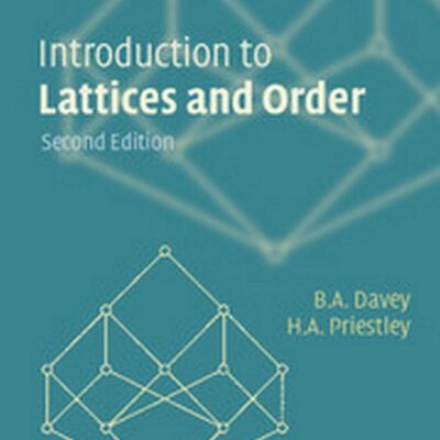 Introduction To Lattices And Order