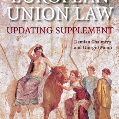 European Union Law Updating Supplement: Text and Materials