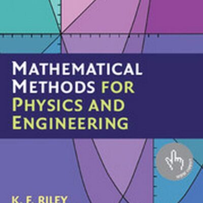 Mathematical Methods for Physics and Engineering