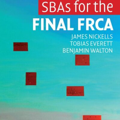 SBAs for the Final FRCA